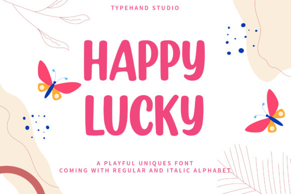 Happy Lucky: The Font That Makes Your Brand Smile