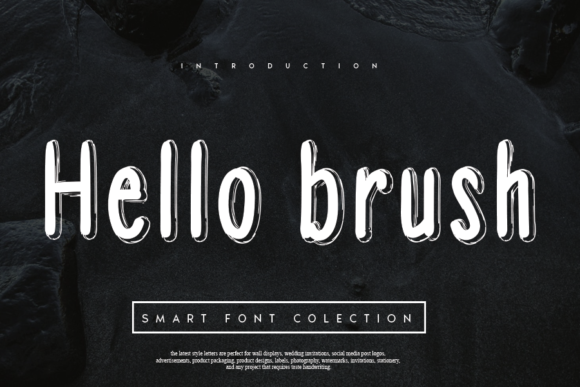 Hello Brush: A Font for Editorial Elegance