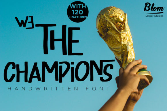 We the Champions Font: A Bold Statement for Your Creations